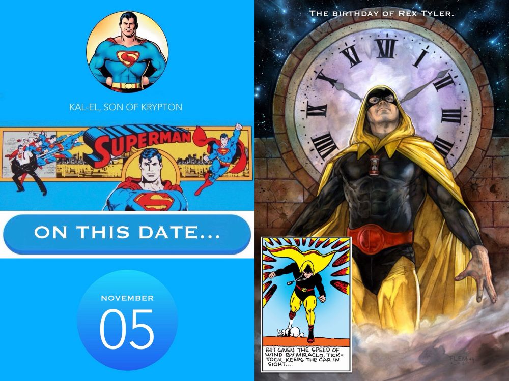 On this date, November 5th, the birthday of Rex Tyler. (Art by Tom Fleming and comic book panel by Bernard Baily.)