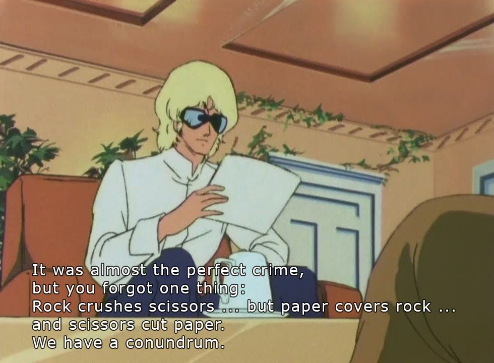 Quatro, dressed casually, sits on a couch in a well appointed room while reading a sheet of paper.

Caption reads: It was almost the perfect crime, but you forgot one thing: Rock crushes scissors ... but paper covers rock ... and scissors cut paper.

We have a conundrum.