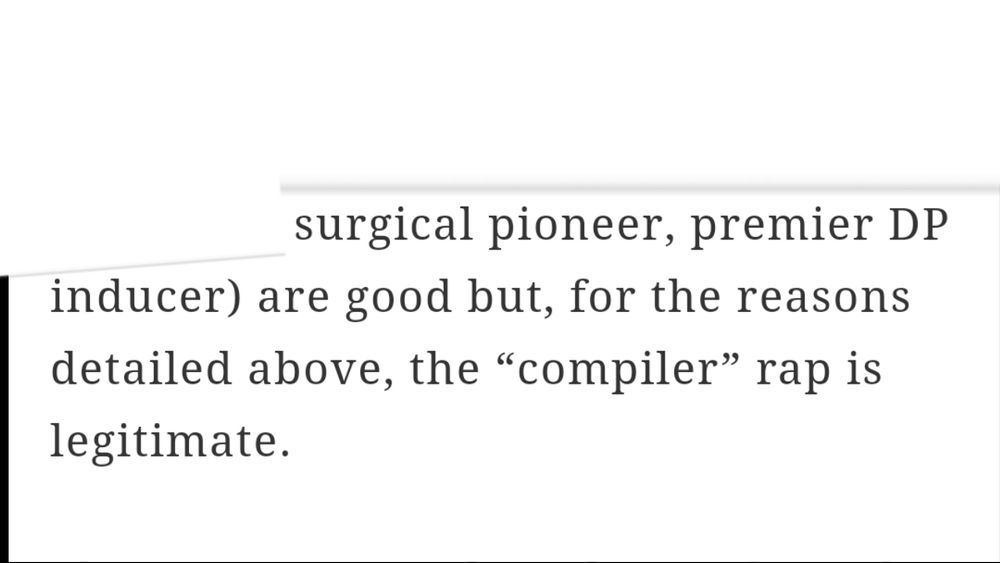 Text that reads, surgical pioneer, premier DP inducer) are good but, for the reasons detailed above, the “compiler” rap is legitimate.