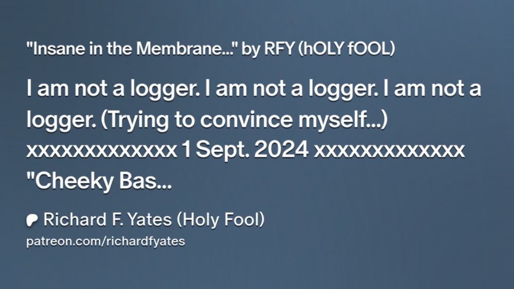 "Insane in the Membrane..." by RFY (hOLY fOOL) | Richard F. Yates (Holy Fool)