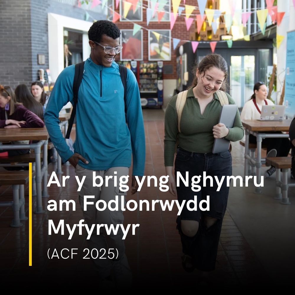 Ar y brig yng Nghymru am Fodlonrwydd Myfyrwyr (ACF 2025)