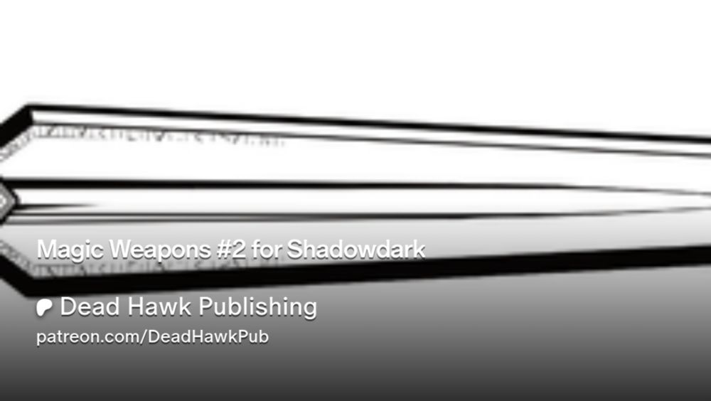 Magic Weapons #2 for Shadowdark | Dead Hawk Publishing