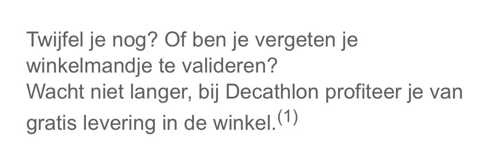 Er liggen nog enkele artikelen in je winkelmandje.
Ben je klaar om te bestellen?
Als je iets koopt op IKEA.be,
leveren we je artikelen rechtstreeks bij je thuis of je kan ook kiezen om ze af te halen in IKEA winkel via Click & Collect.