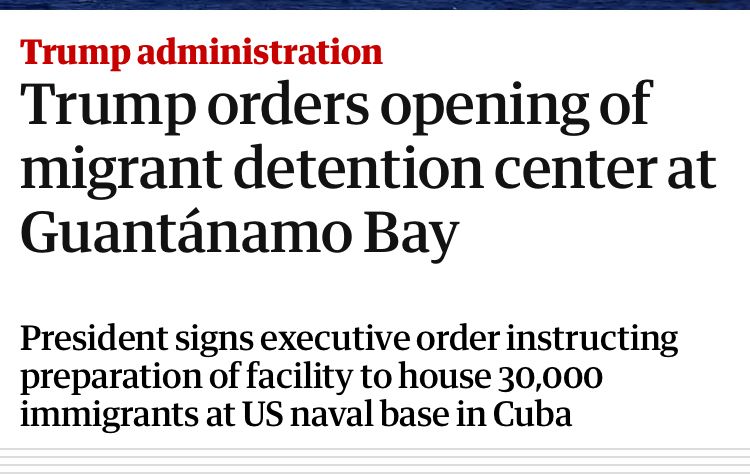Guardian headline about Trump’s gitmo migrant plan 