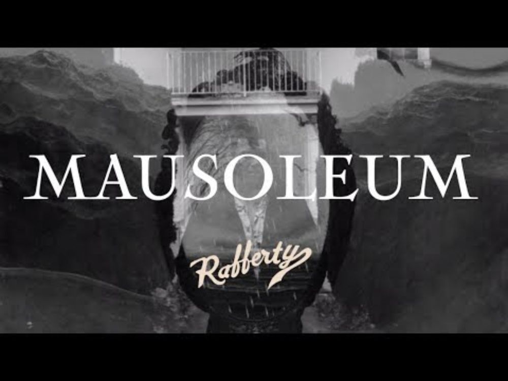 Rafferty- Mausoleum [OFFICIAL AUDIO]