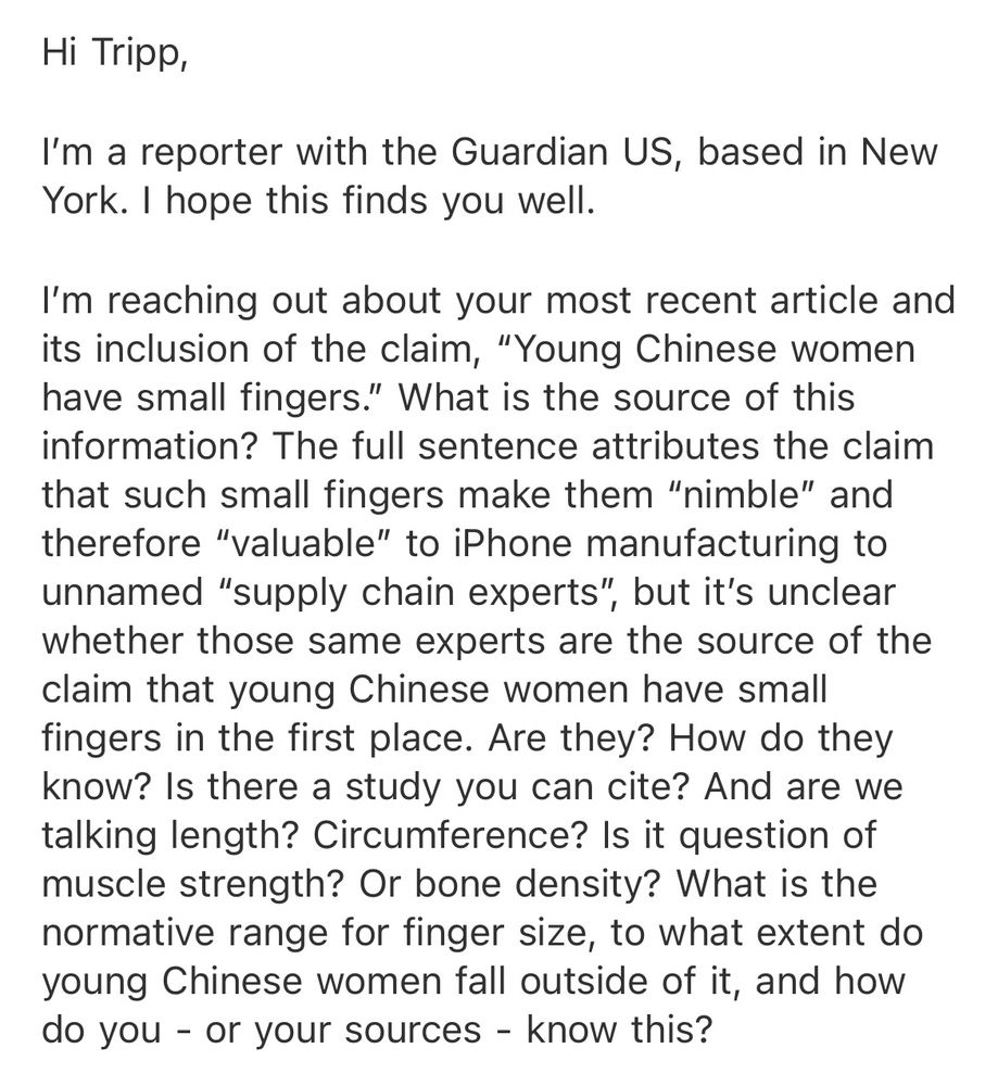 Hi Tripp,
I'm a reporter with the Guardian US, based in New York. I hope this finds you well.
I'm reaching out about your most recent article and its inclusion of the claim, 