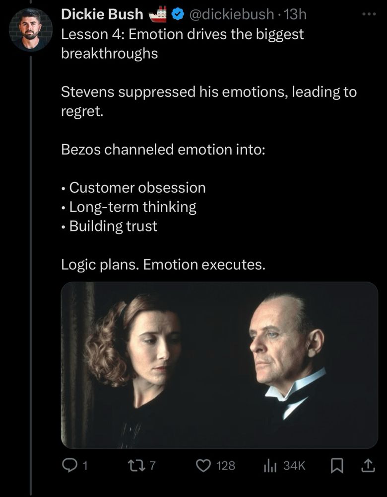 Dickie Bush @dickiebush • 13h
Lesson 4: Emotion drives the biggest breakthroughs
Stevens suppressed his emotions, leading to regret.
Bezos channeled emotion into:
• Customer obsession
• Long-term thinking
• Building trust
Logic plans. Emotion executes.