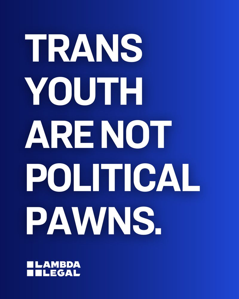 Blue background with white text that reads, "Trans youth are not political pawns."