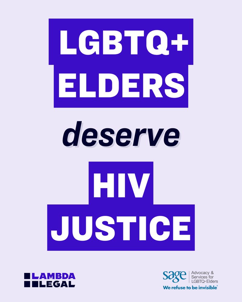 purple graphic with text that reads, "LGBTQ+ elders deserve HIV justice."