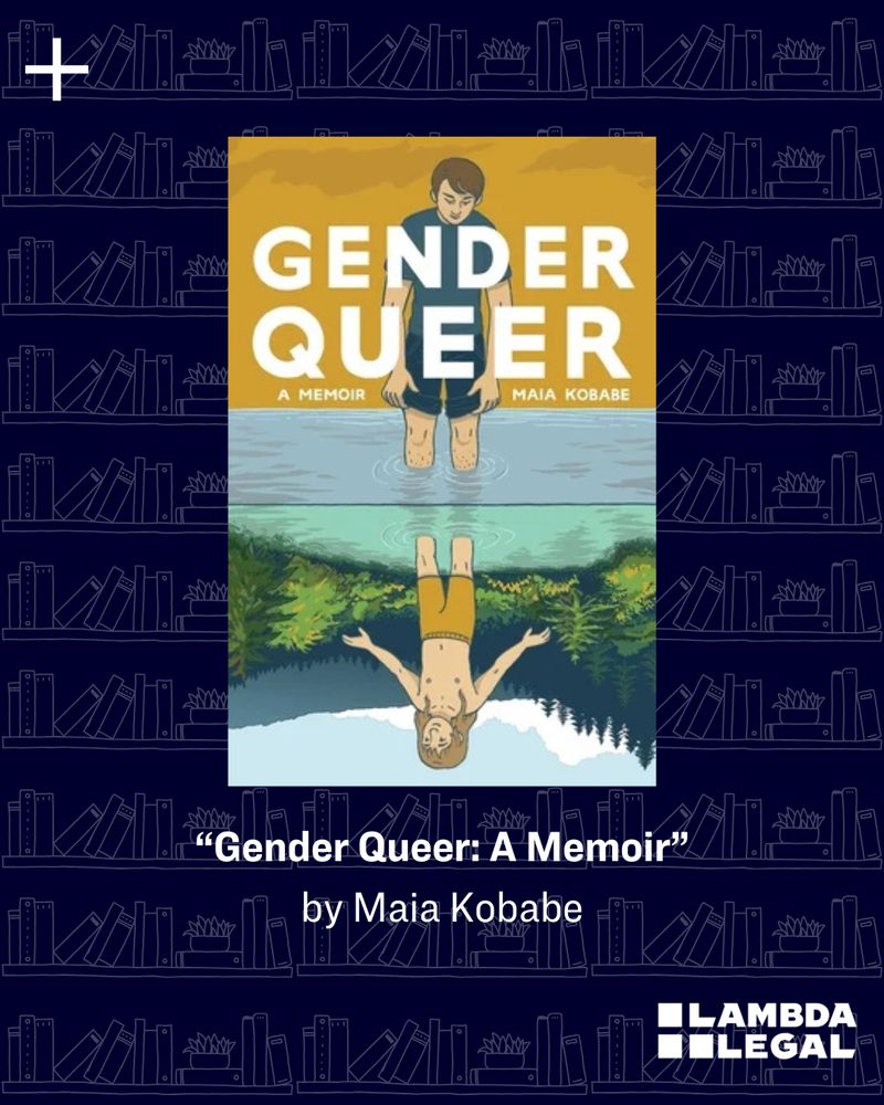 A book cover of "Gender Queer: A Memoir" by Maia Kobabe