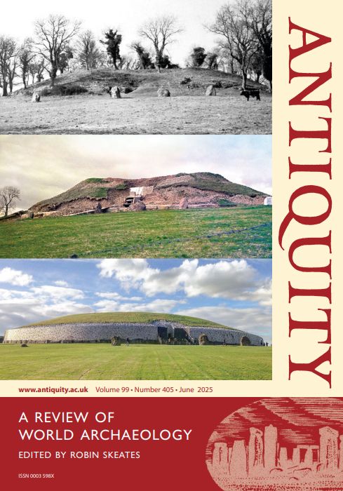 Cover of the June 2025 issue of Antiquity, featuring three photographs of the Neolithic passage tomb of Newgrange in Ireland before, during and after excavation. 