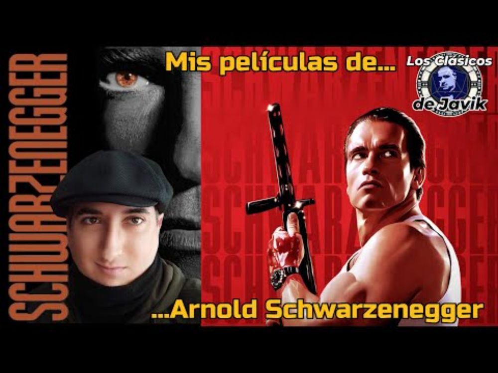 Mis películas de Arnold Schwarzenegger