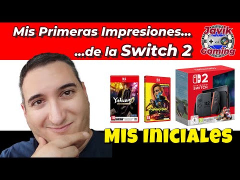 Mis Primeras Impresiones de la Nintendo Switch 2