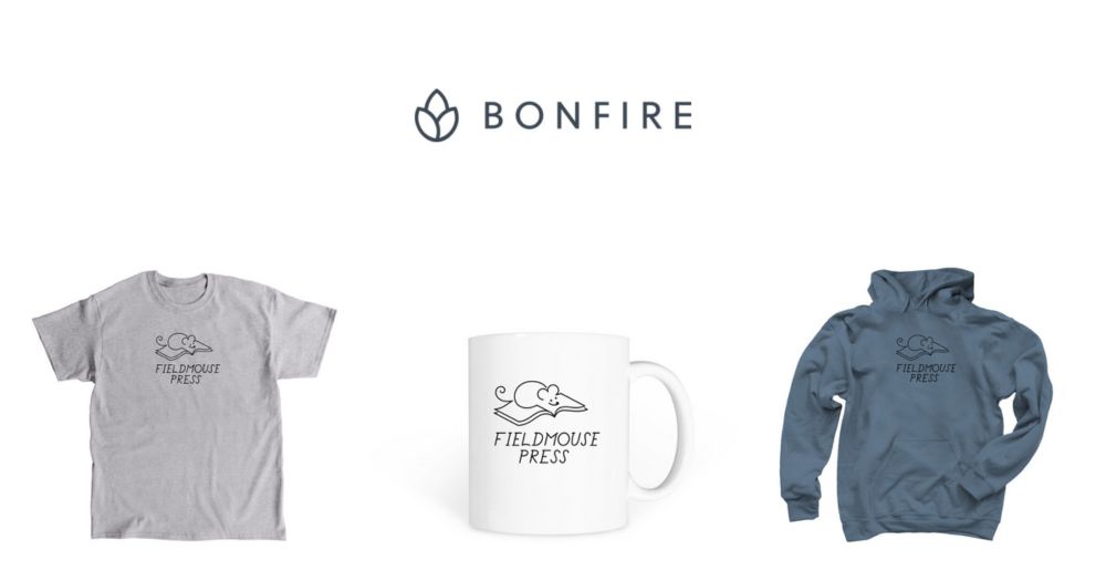 Fieldmouse Press | Official Merchandise | Bonfire