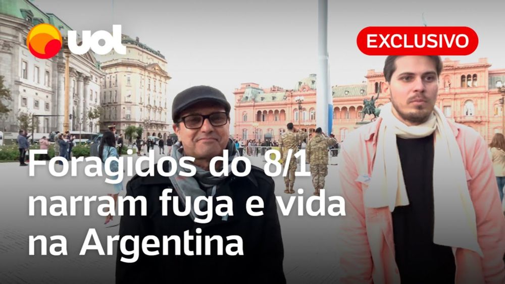 Foragidos do 8/1 na Argentina narram fuga do Brasil: 'Liberdade acima da vida. Vou morrer livre'