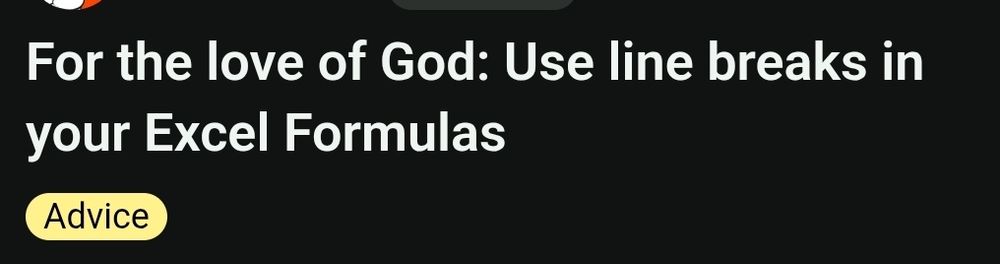 Reddit Title: For the love of God use line breaks in your Excel Formulas