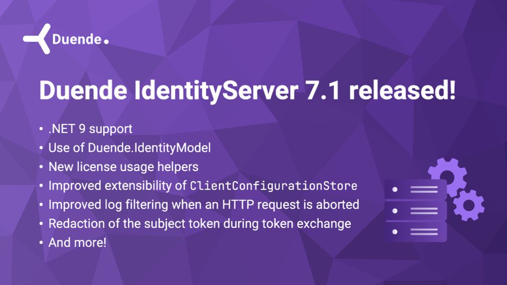 IdentityServer 7.1.0 is a significant release that includes:

.NET 9 support
Use of Duende.IdentityModel
New license usage helpers
Friendly READMEs in the NuGet packages
Improved log filtering when HTTP requests are aborted
Redaction of the subject token during token exchange
Improved extensibility of the ClientConfigurationStore in the Configuration API
Several bug fixes
Numerous small code quality and performance enhancements from the community