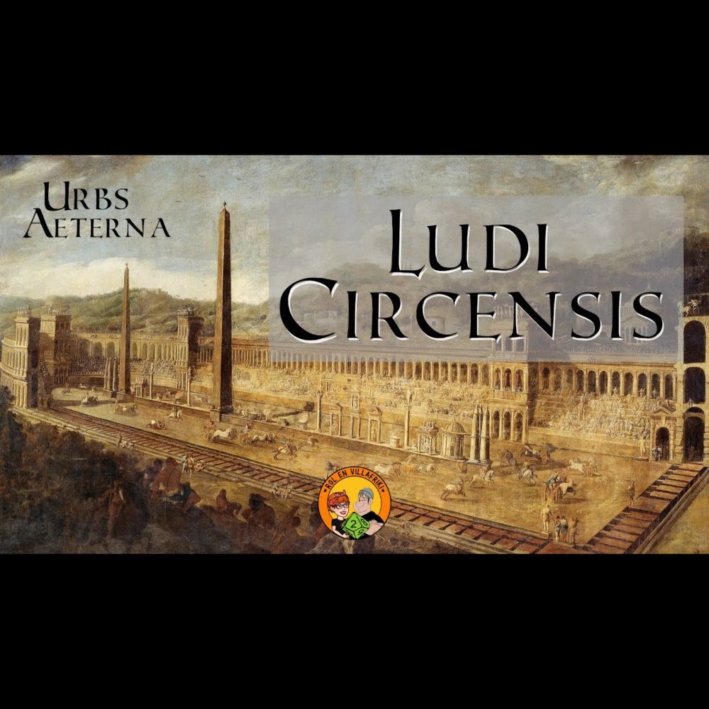 Ludi Circensis - partida de rol (Urbs Aeterna) #unaderomanos