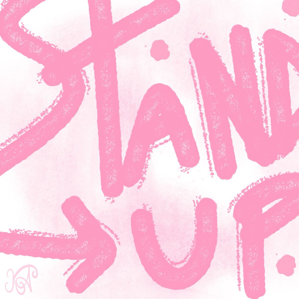 The words "Stand Up" written in rough bright pink capital letters on a pinkish background.