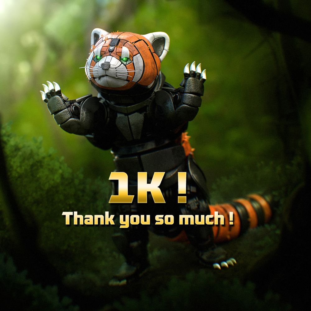3DCG Illustration of a robotic red panda in a forest. He's up on his back legs. We can read "1K ! Thank you so much !" in gold letters