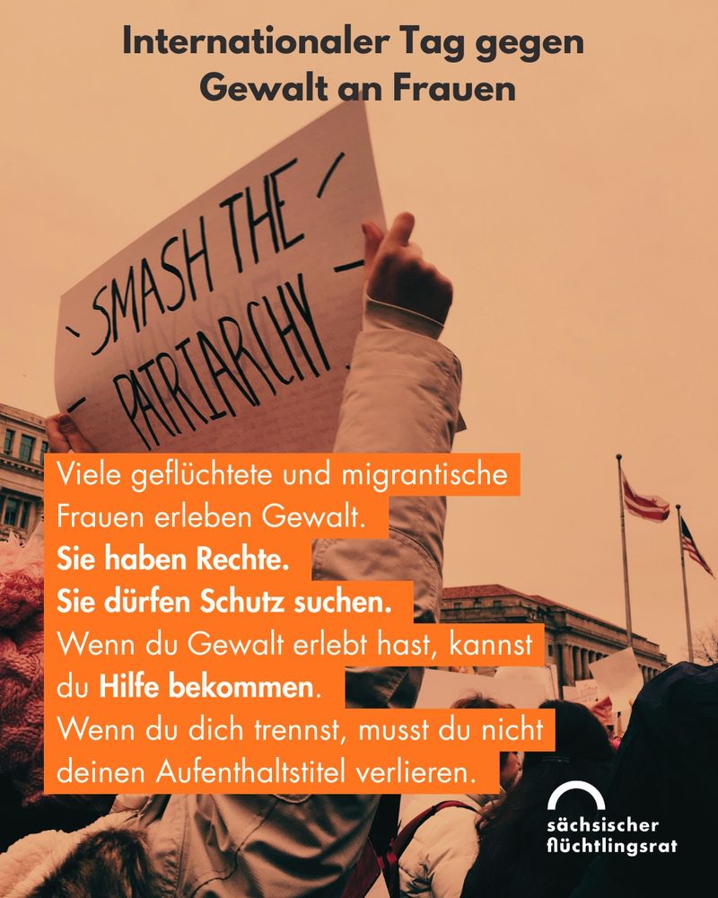 Viele geflüchtete und migrantische Frauen erleben Gewalt.
Sie haben Rechte.
Sie dürfen Schutz suchen.
Wenn du Gewalt erlebt hast, kannst du Hilfe bekommen.
Wenn du dich trennst, musst du nicht deinen Aufenthaltstitel verlieren.