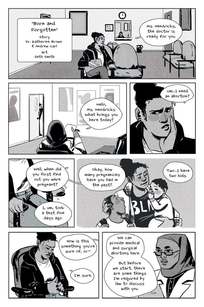 Page from "Born and Forgotten," a story from the Comics for Choice anthology. A woman visits a doctor requesting an abortion. Written by Andrew Carl & Dr. Katherine Brown, drawn & lettered by Seth Smith.