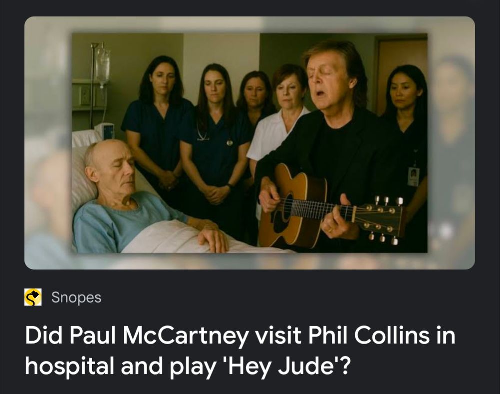 Snopes article "Did Paul McCartney visit Phil Collins in hospital and play 'Hey Jude'?" accompanied by a hilariously bad AI image of Paul McCartney playing an acoustic guitar in a hospital room