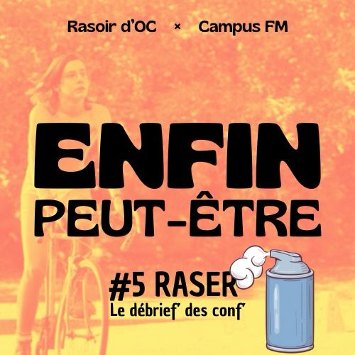 Affiche de Enfin peut être, épisode 5 « raser »