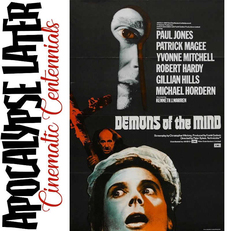 Apocalypse Later Cinematic Centennials image of the poster for the film Demons of the Mind (1972).