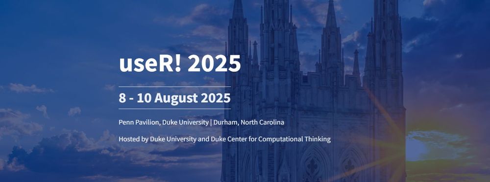 [ALT TEXT: Screenshot of UseR! 2025 Website front page. Depiction of Duke University Chapel tower against the setting sun]