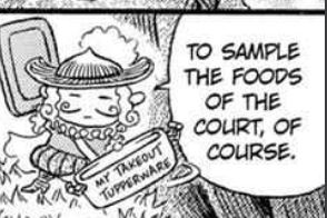 Puck dressed all fancy with a tupperware that says "my takeout tupperware" and a speech bubble "to sample the foods of the court, of course"