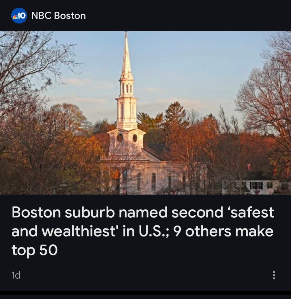 NBC Boston headline text: "Boston Suburb named second 'safest and wealthiest' in U.S.; 9 others make top 50" there is an image of some New England-looking church with autumnally colored trees around it 