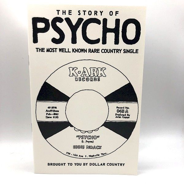 a zine called The Story of Psycho: The Most Well Known Rare Country Single