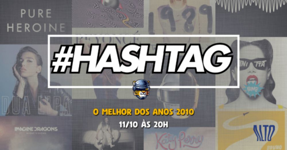 Estreia: Hashtag 2010 | Bar Alto | Sexta-feira 11/10