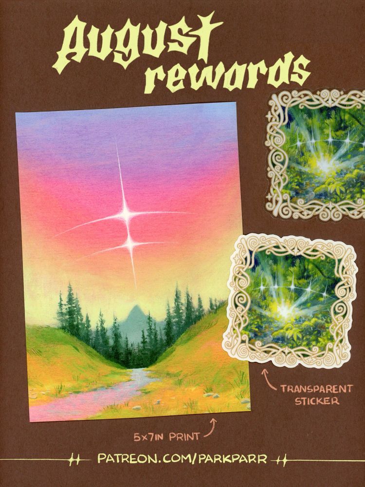 A promo graphic that features a 5 x 7 postcard and a dye cut sticker against a brown background. postcard print features a landscape with a pink blue and pale green sky and a deep yellow green valley with a double star cross passing through the sky. The sticker features a small green forest with five stars, surrounded by a woven beige frame. Text reads “August rewards. transparent sticker, 5 x 7in print. patreon.com/parkparr”