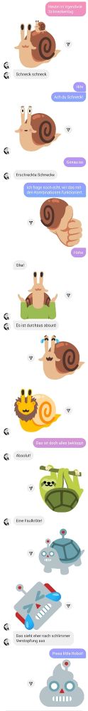 Eine DM-Konversation mit meiner Kollegin durchsetzt mit den Kombi-Emojis, die man so machen kann. U.a. Löwenschnecken, Thumps-up Schnecke, eine Faulkröte eine Robotkröte, ein Robot-Kacke-Emoji