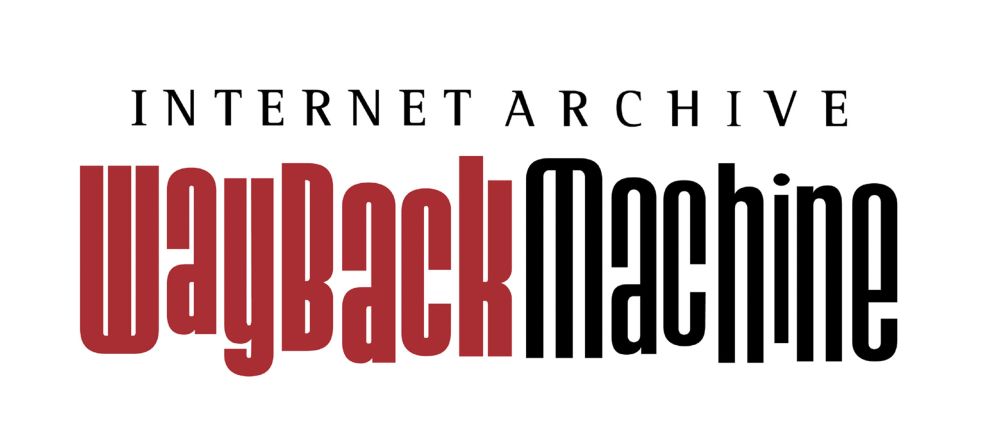 Internet Archive
Wayback Machine