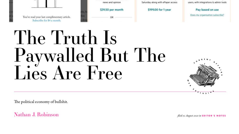 Screenshot of the web essay, "The Truth Is Paywalled But The Lies Are Free"
