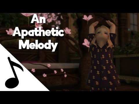 An Apathetic Melody  - FF14 Music Parody -The Lazy Song by Bruno Mars