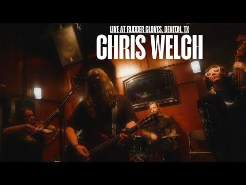 CHRIS WELCH (LIVE AT RUBBER GLOVES, DENTON, TX 1.24.25)