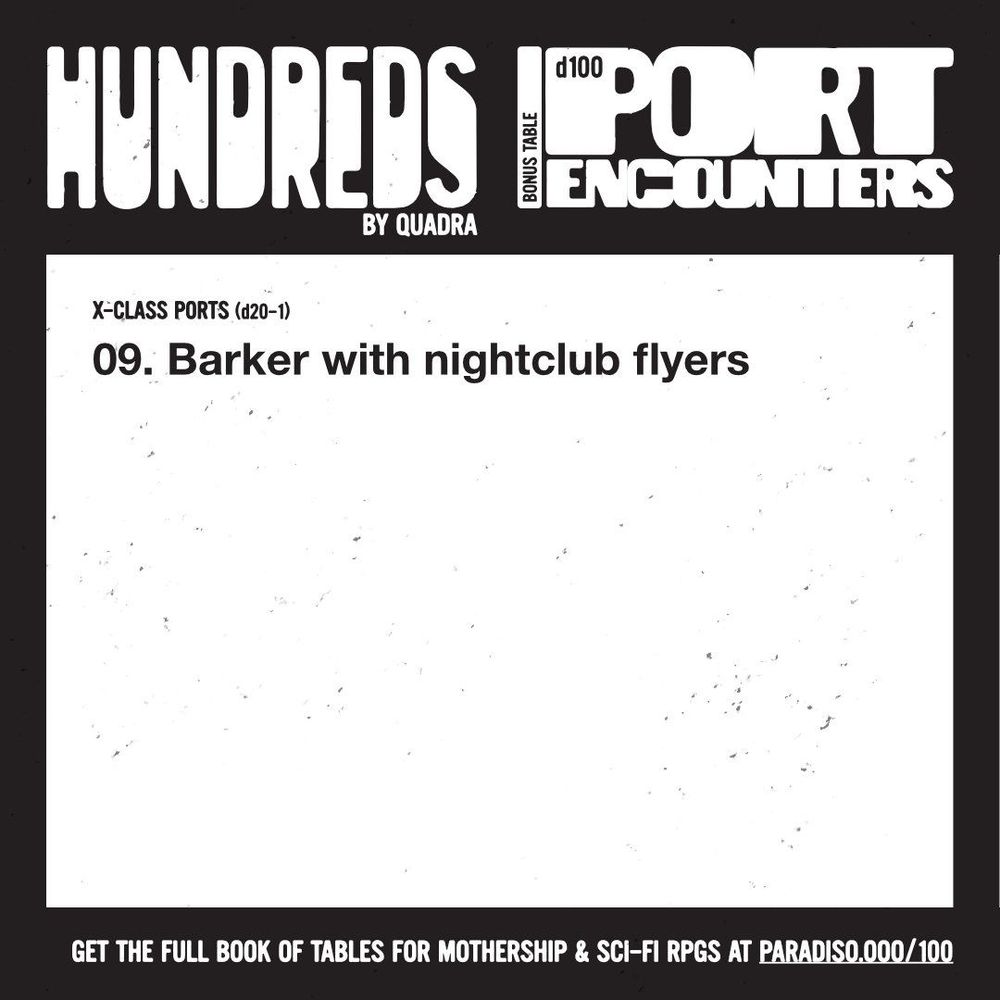 09. Barker with nightclub flyers
(X-Class Ports)