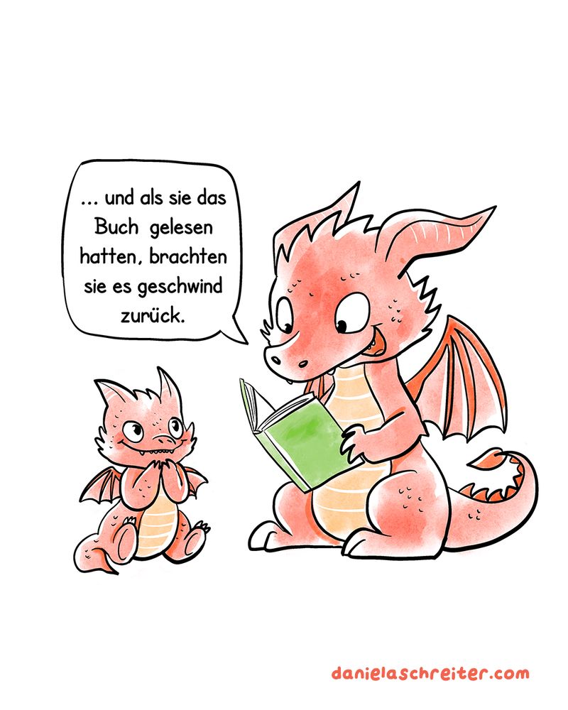 Comic Illustration: ein erwachsener roter Drache liest einem kleinen roten Drachen aus einem Buch vor, der kleine Drache lauscht gespannt. Der große Drache liest folgendes vor: „... und als sie das Buch gelesen hatten, brachten sie es geschwind zurück.“