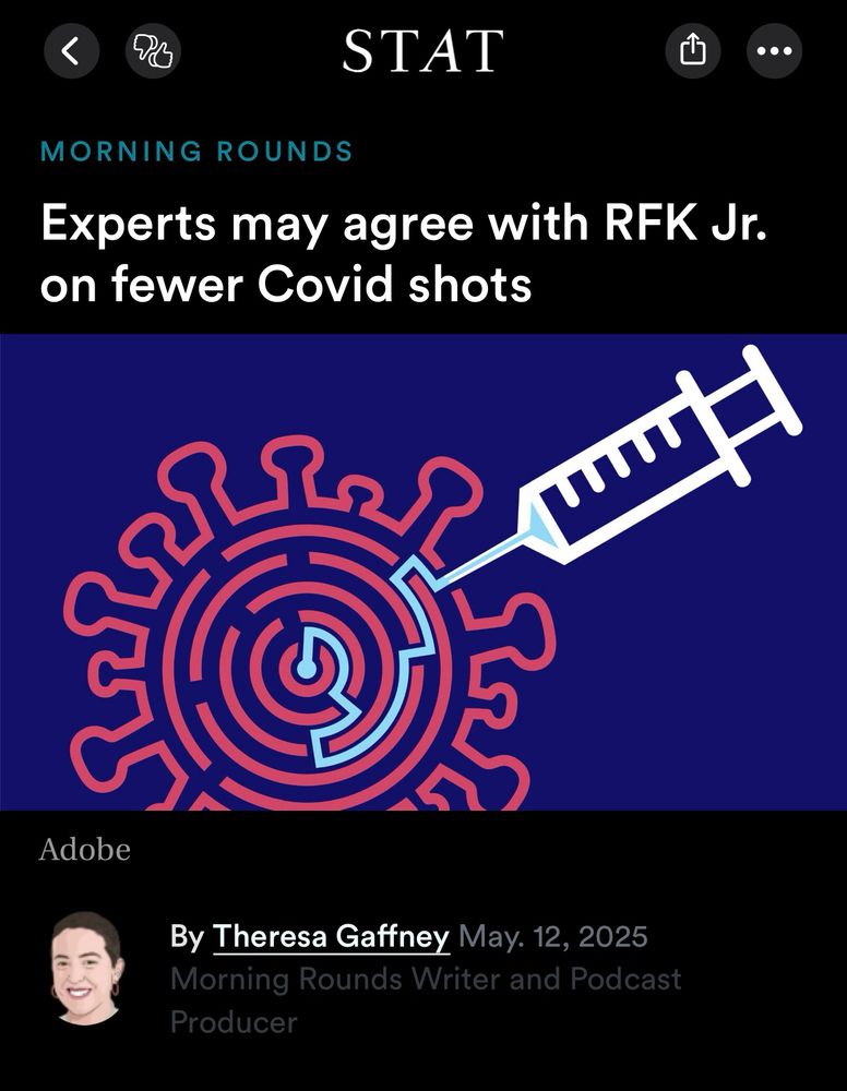 A screencap from STAT News Morning Rounds. It has a picture of a Covid virus with a goofy maze inside it and a vaccine entering the maze. The headline somehow reads “Experts may agree with RFK Jr. on fewer Covid shots.” WHY.  