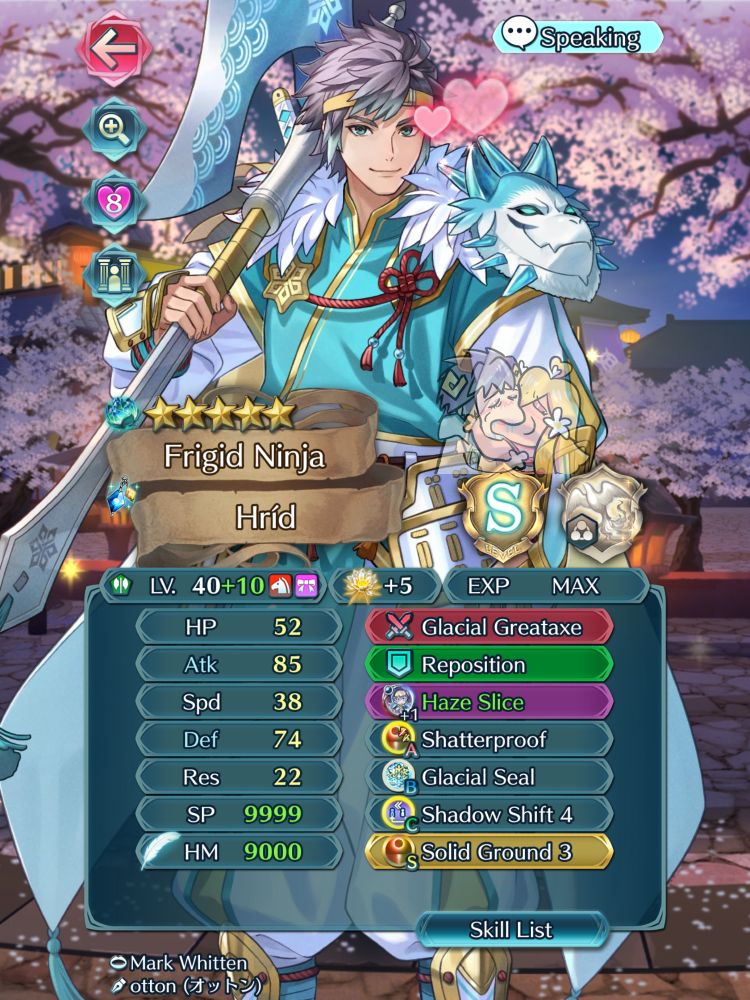 A screenshot of my Frigid Ninja Hrid from Fire Emblem Heroes taken on my ipad. He is fully merged at +10 merges, +Atk and +Def ascended, 5 dragonflowers, Aides essence applied. Build: Glacial Greataxe, Reposition, Haze Slice (Corrin ring at +1), Shatterproof, Glacial Seal, Shadow Shift 4, Solid Ground 3 seal. Summoner Supported at S rank. Anima blessed.