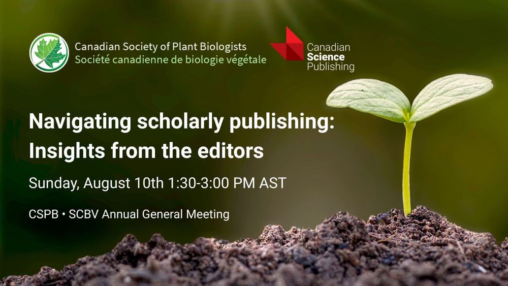 Young green seedling sprouting from rich soil against a blurred green background, promoting a scholarly publishing event by Canadian plant biology societies and Canadian Science Publishing.