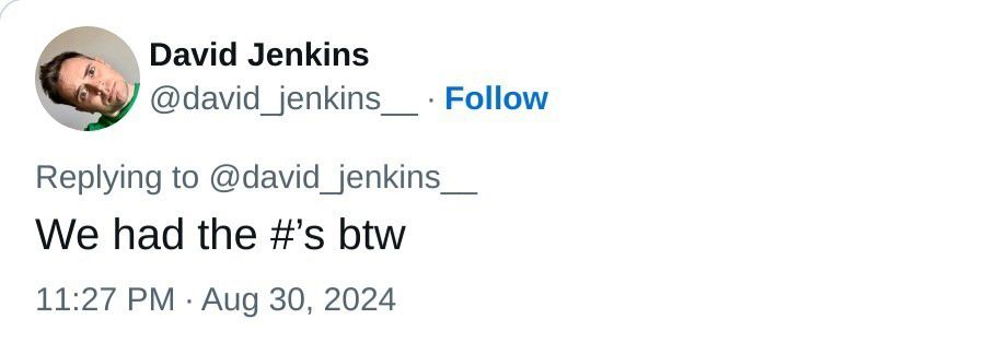 A tweet from David Jenkins reading “We had the #’s btw”