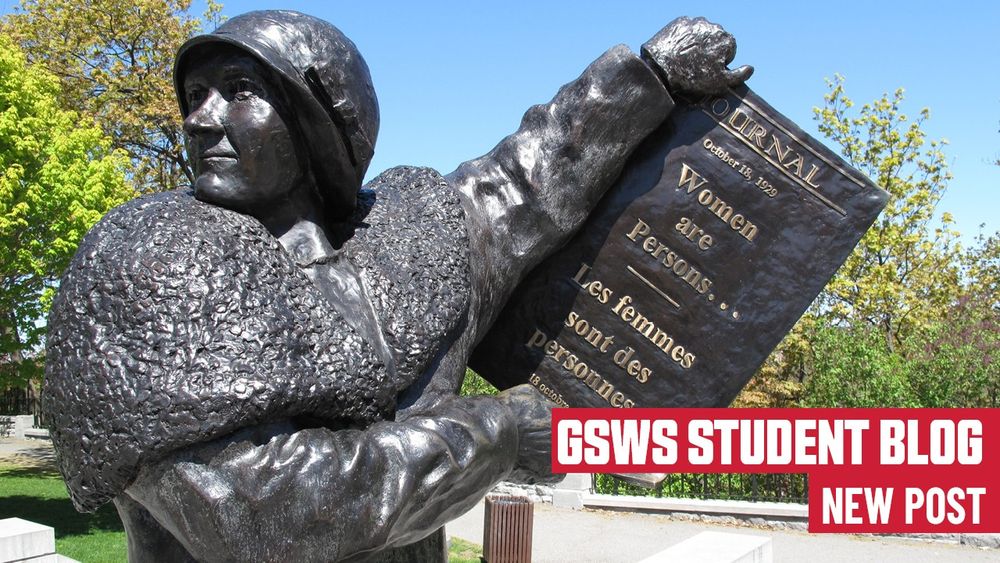 GSWS Student Blog: New Post
The Famous Five Statue in Parliament Hill in Ottawa, commemorating when Canadian women were finally recognized as persons. Photo by Reema Faris, 2010.