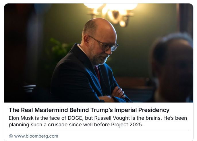 Bloomberg headline: The real mastermind behind Trump’s imperial presidency. Photo: Russell Vought.