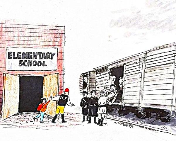Pen & Ink Cartoon: An ICE agent drags a child by the arm out of an elementary school, this section of the cartoon is in color.

German WW2 soldiers push children into a train carriage with other children, this section of the cartoon is in black & white.