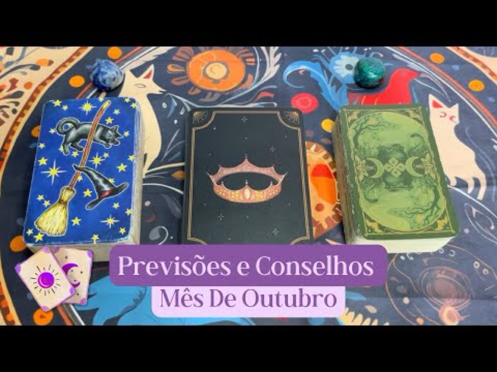 Previsões com Tarot e Oráculos | Mês Outubro